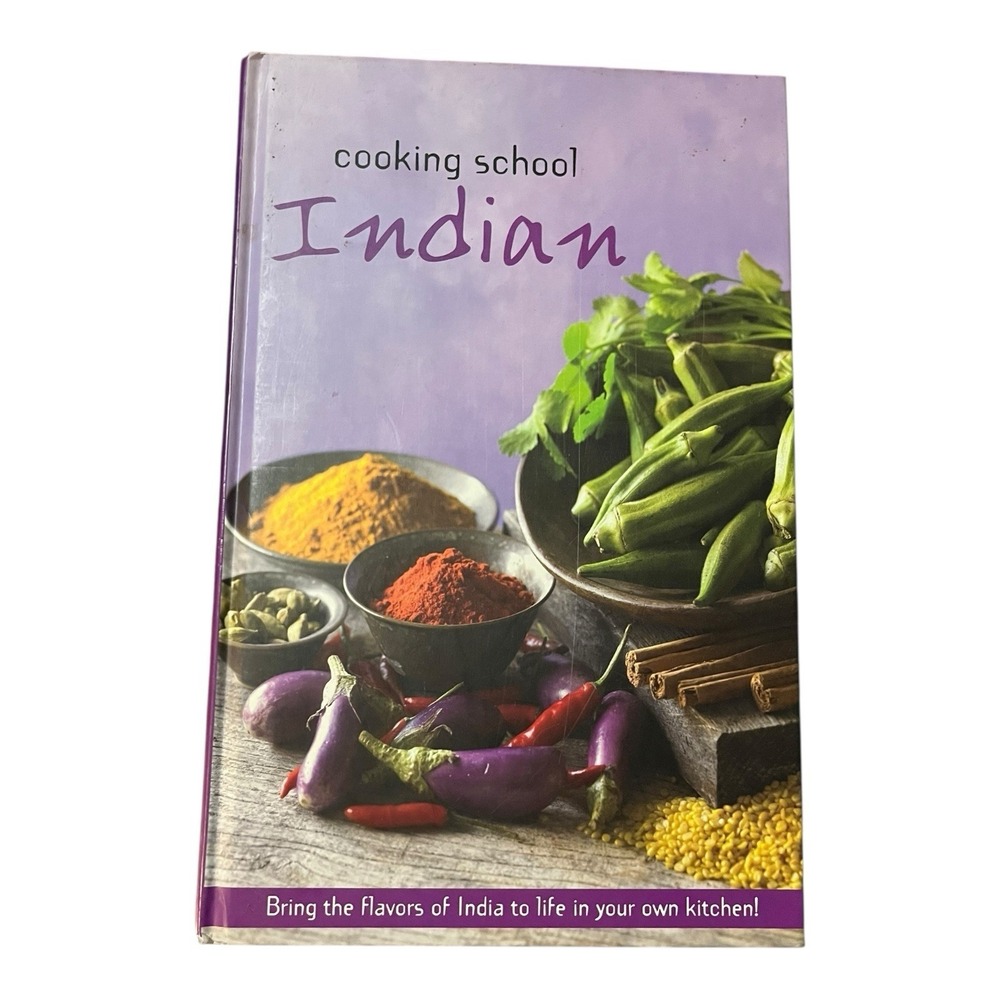 Cooking School Indian Flavors Hardback Recipe Book Love Food